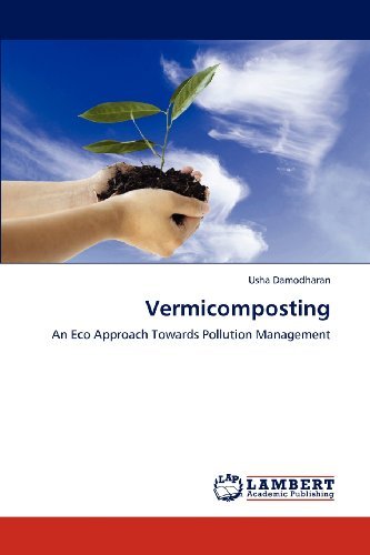 Cover for Usha Damodharan · Vermicomposting: an Eco Approach Towards Pollution Management (Pocketbok) (2012)