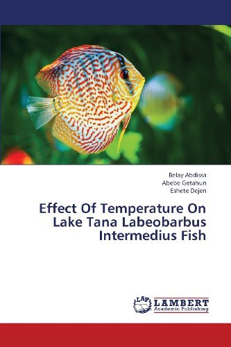 Cover for Eshete Dejen · Effect of Temperature on Lake Tana Labeobarbus Intermedius Fish (Taschenbuch) (2013)