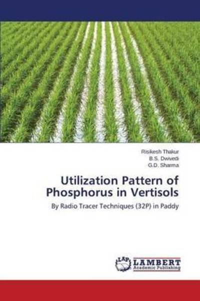 Cover for Thakur · Utilization Pattern of Phosphoru (Book) (2015)