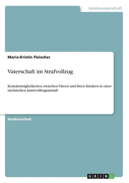 Cover for Fleischer · Vaterschaft im Strafvollzug (Book)