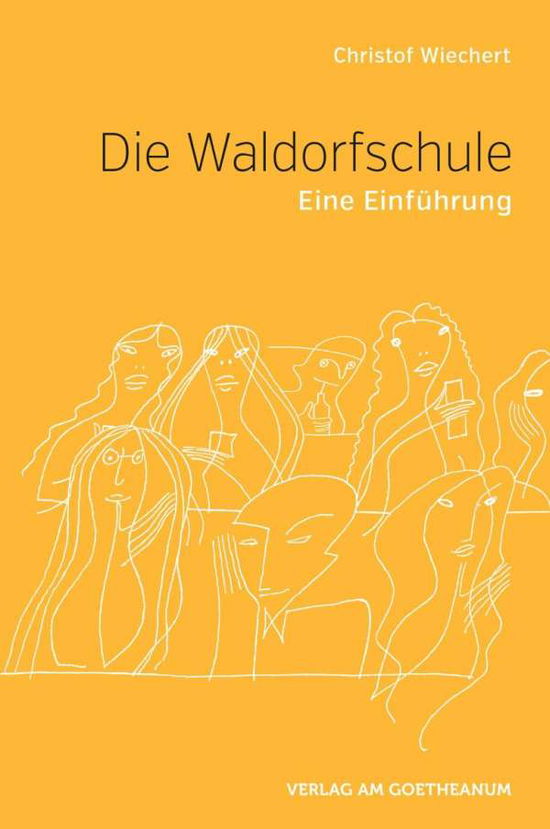 Cover for Wiechert · Die Waldorfschule (Book)