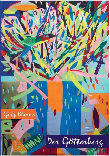 Cover for Götz Blome · Der Götterberg (Paperback Book) [German edition] (2014)