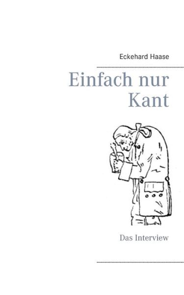 Cover for Eckehard Haase · Einfach Nur Kant (Paperback Book) (2015)