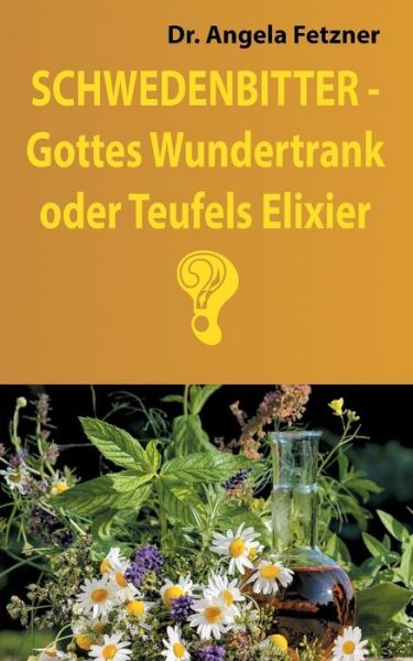 Cover for Fetzner · Schwedenbitter - Gottes Wundert (Book) (2015)