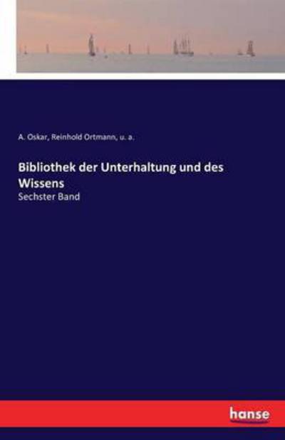 Cover for Oskar · Bibliothek der Unterhaltung und d (Book) (2016)