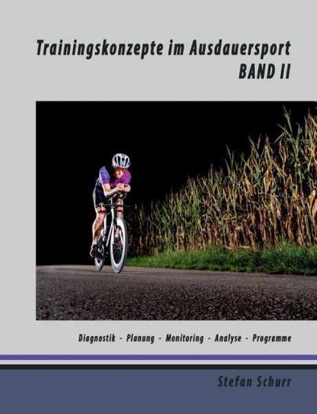 Cover for Stefan Schurr · Trainingskonzepte im Ausdauersport (Book) (2023)
