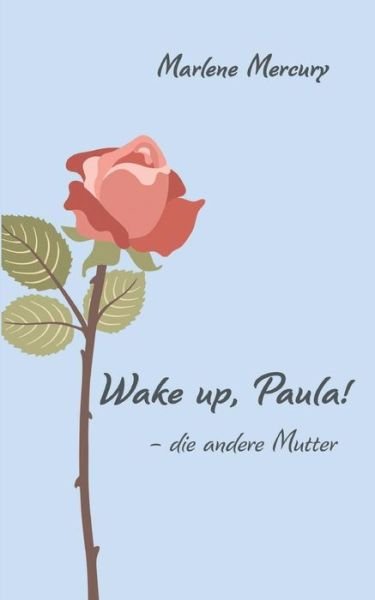 Cover for Mercury · Wake up, Paula! (Book) (2019)