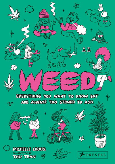 Cover for Michelle Lhooq · Weed: Everything You Want To Know But Are Always Too Stoned To Ask (Hardcover Book) (2019)
