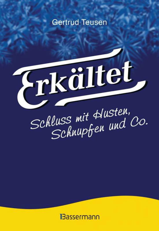 Cover for Teusen · Erkältet (Bog)