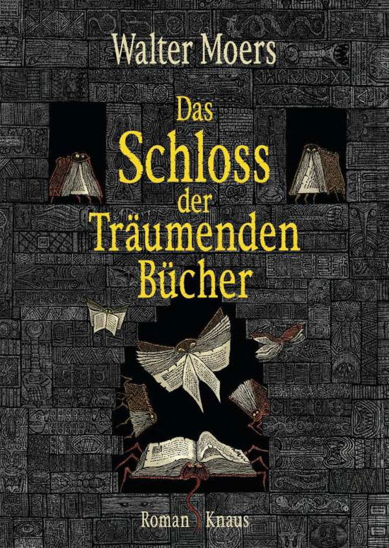 Das Schloss der Träumenden Bücher - Moers - Boeken -  - 9783813505894 - 