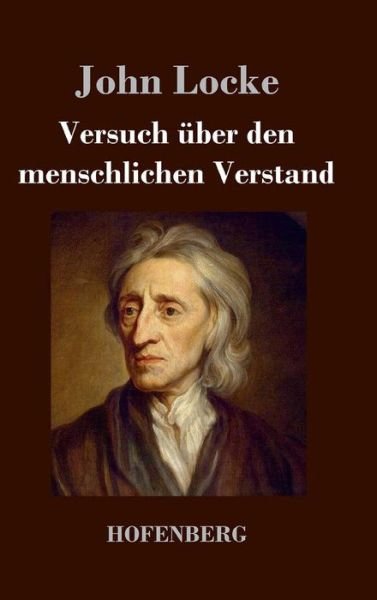 Cover for John Locke · Versuch Uber den Menschlichen Verstand (Hardcover bog) (2016)