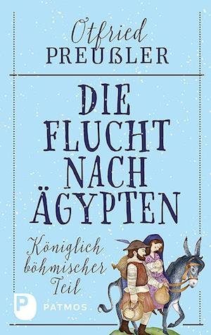 Cover for Otfried Preußler · Die Flucht nach Ägypten (Bog) (2023)