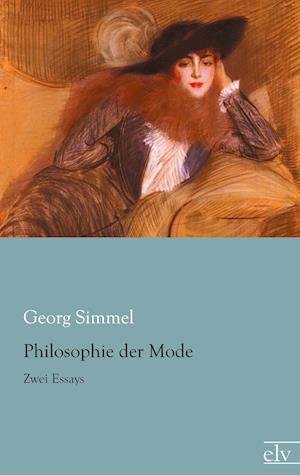 Cover for Georg Simmel · Philosophie der Mode (Paperback Book) (2019)