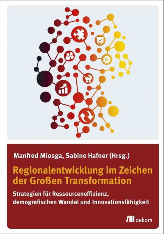 Cover for Miosga · Regionalentwicklung im Zeichen d (Book)