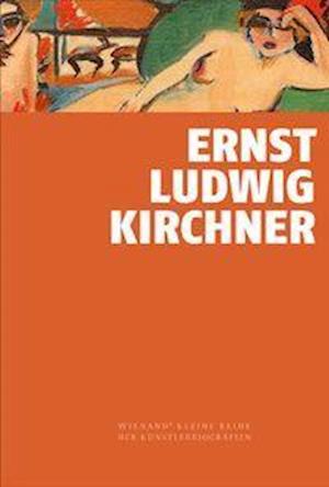 Ernst Ludwig Kirchner -  - Książki -  - 9783868323894 - 