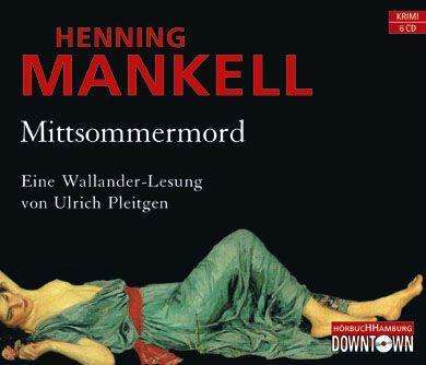 Mittsommermord,6CDA - H. Mankell - Books -  - 9783869090894 - 