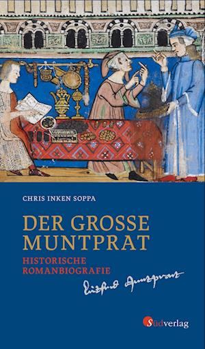 Der große Muntprat - Chris Inken Soppa - Books - Südverlag - 9783878009894 - July 30, 2024