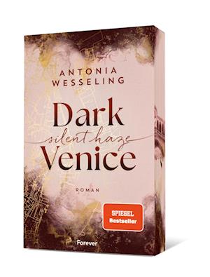 Dark Venice. Silent Haze (Dark Venice 2) - Antonia C. Wesseling - Books - Forever - 9783958187894 - January 30, 2025