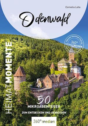 Odenwald - HeimatMomente - Cornelia Lohs - Books - 360° medien - 9783968553894 - December 20, 2023