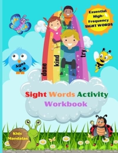 Cover for Lep Coloring Books · Amazing Sight Words Activity Book for Kids: Fun Activity Book to Trace, Find, Learn the High-Frequency Sight Words Kids Coloring Mandalas (Paperback Bog) (2021)