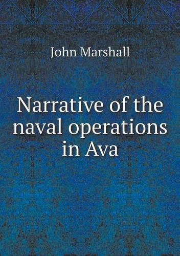 Cover for John Marshall · Narrative of the Naval Operations in Ava (Paperback Book) (2013)