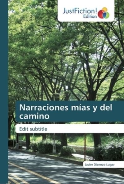 Cover for Lugar · Narraciones mías y del camino (Book) (2019)