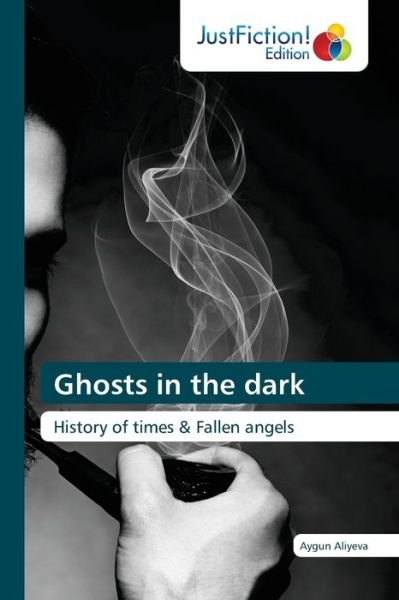 Cover for Aygun Aliyeva · Ghosts in the dark (Pocketbok) (2020)