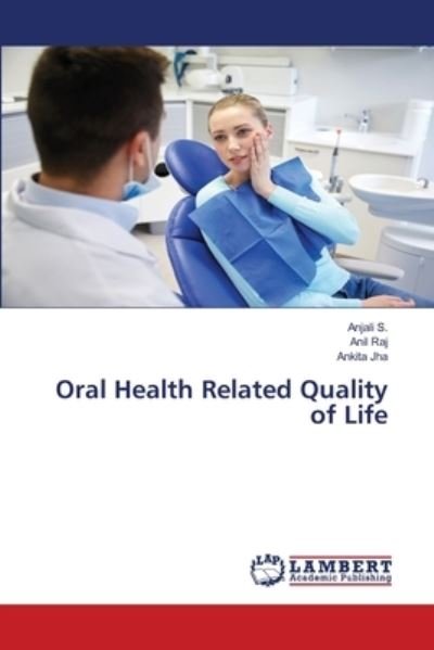Oral Health Related Quality of Life - S. - Muu -  - 9786203026894 - lauantai 31. lokakuuta 2020
