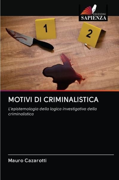 Cover for Mauro Cazarotti · Motivi Di Criminalistica (Paperback Book) (2020)