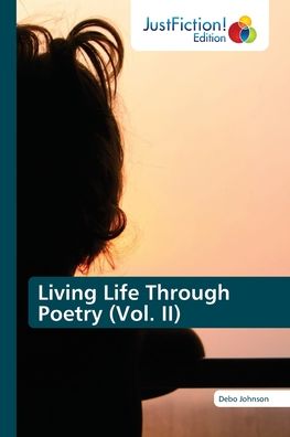 Cover for Debo Johnson · Living Life Through Poetry (Vol. II) (Paperback Book) (2022)