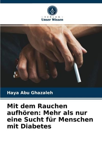 Cover for Haya Abu Ghazaleh · Mit dem Rauchen aufhoeren (Paperback Book) (2021)