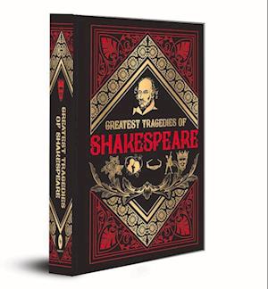 Cover for William Shakespeare · Greatest Tragedies of Shakespeare: Deluxe Hardbound Edition (Hardcover bog) (2020)