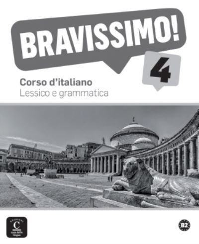Cover for Marilisa Birello · Bravissimo!: Lessico e grammatica 4 (Paperback Book) (2016)