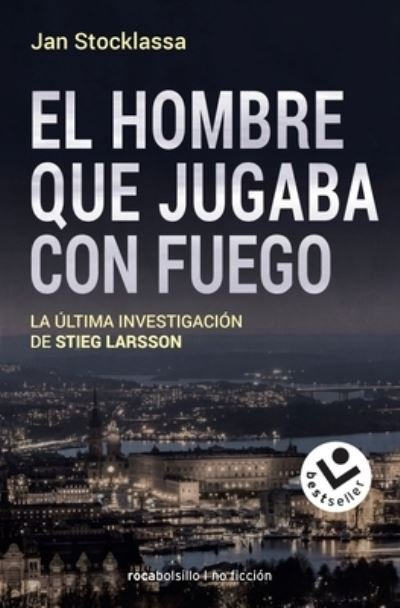 Cover for Jan Stocklassa · El Hombre Que Jugaba Con Fuego (Paperback Bog) (2020)