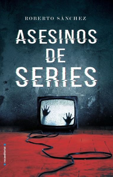 Asesinos de series - Sánchez - Books -  - 9788417092894 - August 31, 2018