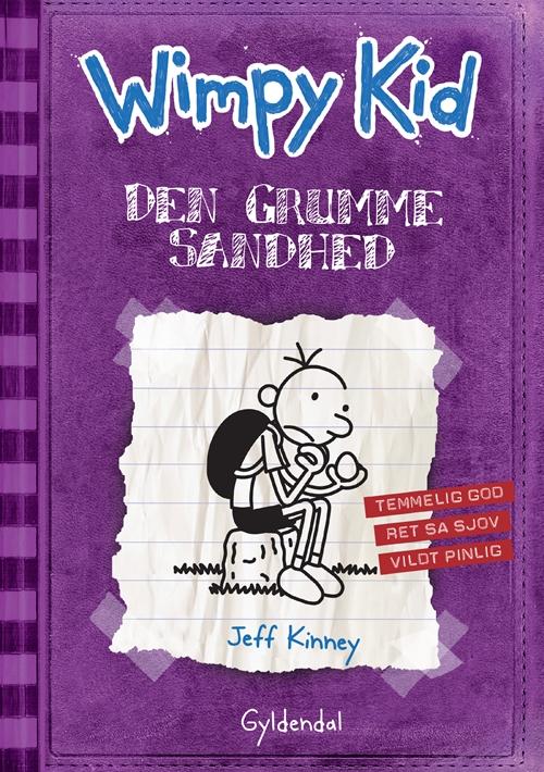 Cover for Jeff Kinney · Wimpy kid: Wimpy Kid 5 - Den grumme sandhed (Gebundesens Buch) [1. Ausgabe] [Indbundet] (2015)