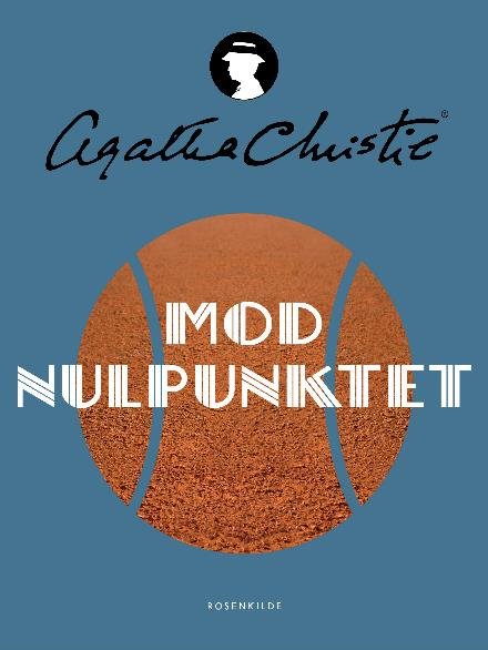 Cover for Agatha Christie · Agatha Christie: Mod nulpunktet (Sewn Spine Book) [1st edition] (2018)