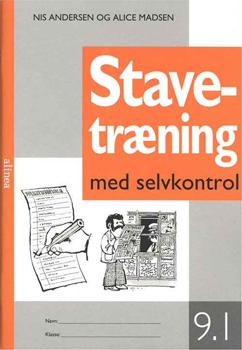 Cover for Alice Madsen; Nis Andersen · Stavetræning med selvkontrol, 9-1 (Book) [2nd edition] (2009)