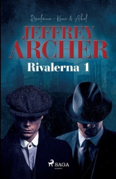 Cover for Jeffrey Archer · Rivalerna 1 (Paperback Bog) (2021)