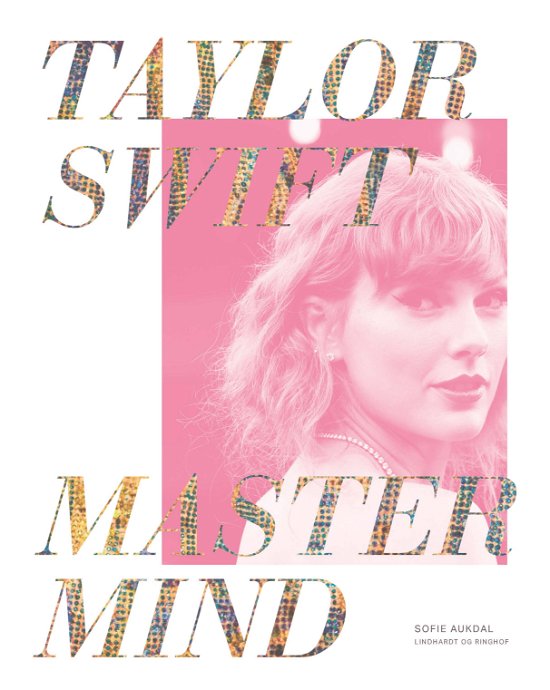 Sofie Aukdal · Taylor Swift: Mastermind (Bound Book) [1th edição] (2024)