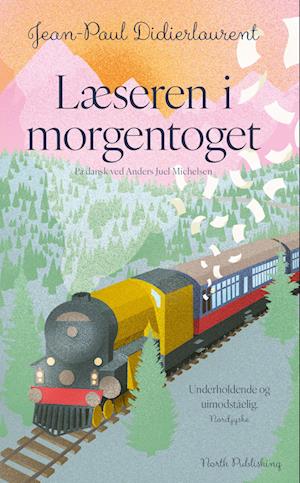 Cover for Jean-Paul Didierlaurent · Læseren i morgentoget (Paperback Book) [42. Painos] (2023)