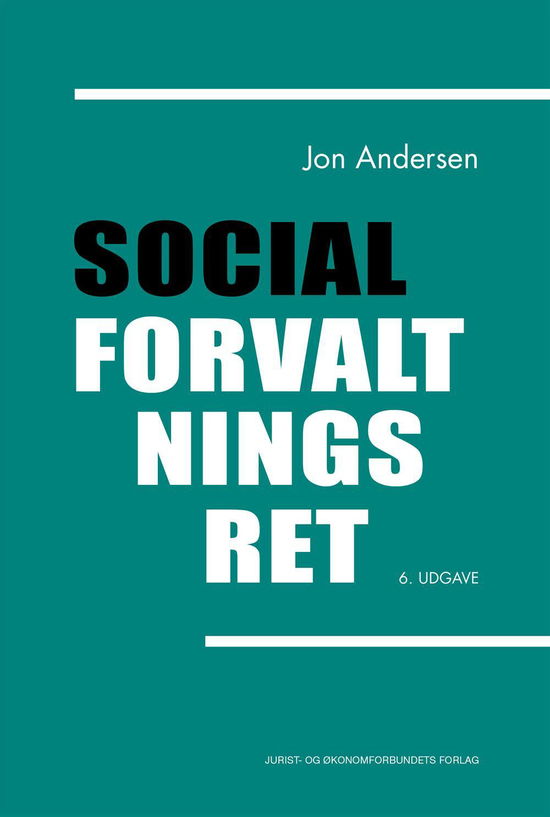 Cover for Jon Andersen · Socialforvaltningsret (Sewn Spine Book) [6th edition] (2016)