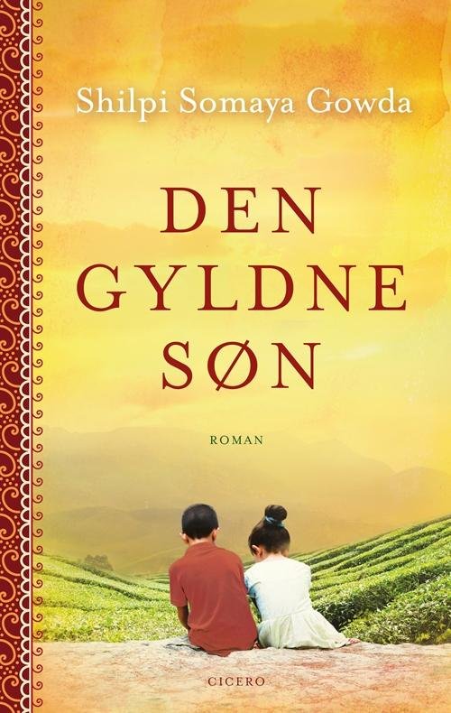 Cover for Shilpi Somaya Gowda · Den gyldne søn (Bound Book) [1e uitgave] (2016)