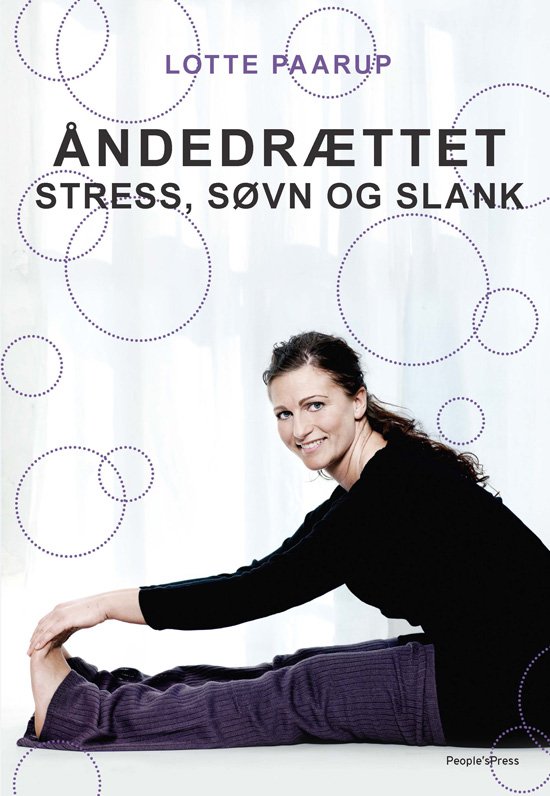 Cover for Lotte Paarup · Åndedrættet - stress, søvn og slank (Paperback Book) [1th edição] [Paperback] (2012)