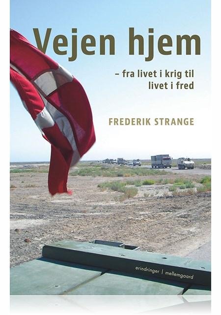 Vejen hjem - Frederik Strange - Bøger - Forlaget mellemgaard - 9788771901894 - 31. januar 2017