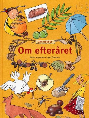 Cover for Mette Jørgensen · Årstiderne.: Om efteråret (Bound Book) [1er édition] (2004)