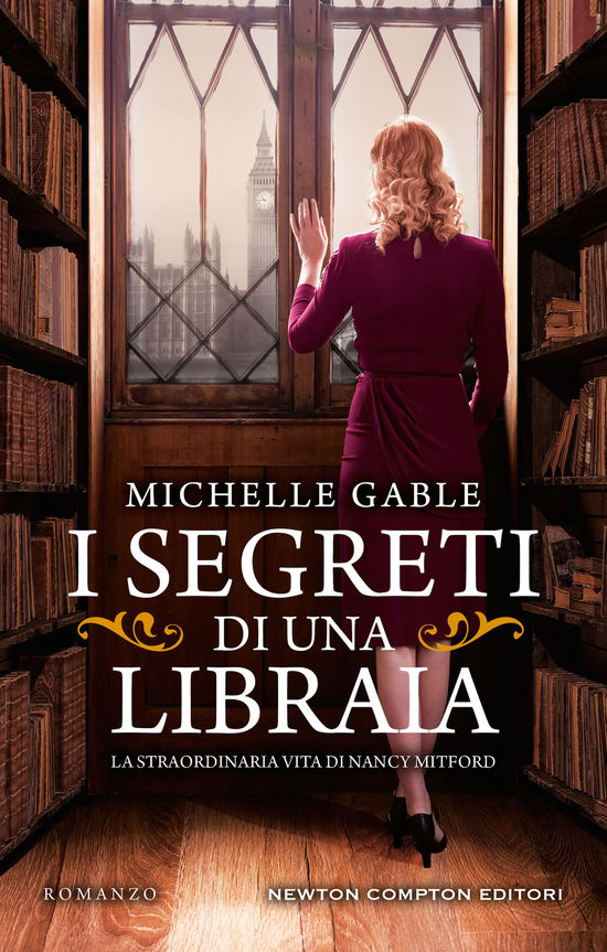 Cover for Michelle Gable · I Segreti Di Una Libraia. La Straordinaria Vita Di Nancy Mitford (Book)