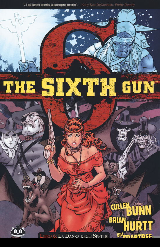 Cover for Cullen Bunn · La Danza Degli Spettri. The Sixth Gun (Book)