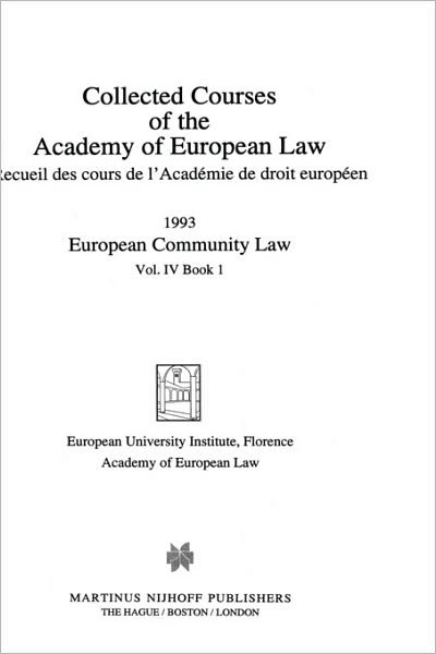 Cover for Academy Of European Law · Collected Courses of the Academy of European Law 1993 Vol. IV - 1 (Hardcover bog) (2001)