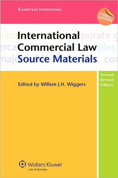 Willem J.H. Wiggers · International Commercial Law: Source Materials (Paperback Book) [2 New edition] (2009)